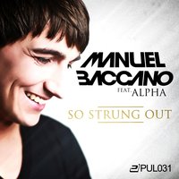 So Strung Out - Manuel Baccano & Alpha