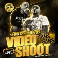 Gang Gang - HardKnoc13 & GT Garza
