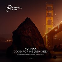 Good For Me - KORMAX & Ivan Summer