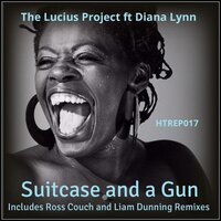 Suitcase & A Gun - The Lucius Project & Diana Lynn