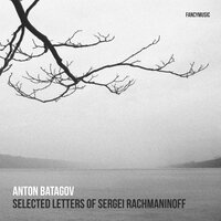 Letter from Sergei Rachmaninoff to Peter Gabriel - Антон Батагов