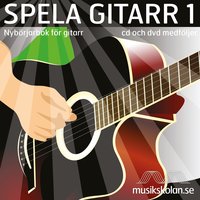 Jag hade en gång en båt - Spela gitarr 1 - nybörjarbok för gitarr & Jan Utbult & Pia Åhlund