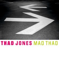 Jumpin' For Jane - Thad Jones