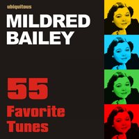 Don't Worry 'bout Strangers - Mildred Bailey