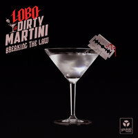 If I Can Dream - Lobo & Dirty Martini