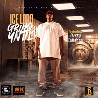 Still Waiting - Ice Lord & Avery Callahan