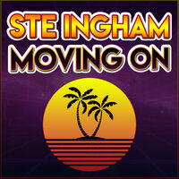 Moving On - Ste Ingham