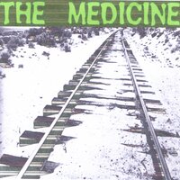 Passing Me By - The Medicine
