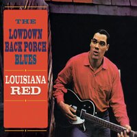 I'm Too Poor To Die - Louisiana Red
