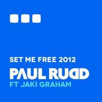 Set Me Free 2012 - Jaki Graham & Paul Rudd