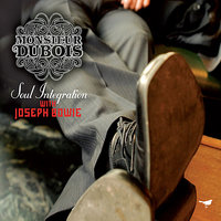 Pulpo - Monsieur Dubois & Joseph Bowie