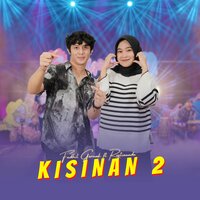 Kisinan 2 - Fadhil Garnuk & Restianade