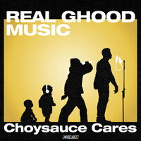 Real Ghood Music - Choysauce