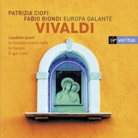 Laudate, pueri Dominum, psalm 112 for soprano, 2 violins, viola & bass RV 600: Ut collocet eum [Allegro] - Fabio Biondi & Europa Galante & Patrizia Ciofi & Антонио Вивальди
