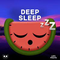 Deep Sleep Music, Pt. 157 - Sleep Fruits Music