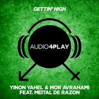 Gettin' High - Meital De Razon & Mor Avrahami & Yinon Yahel