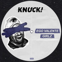 Girlz - Ego Valente