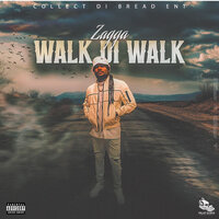 Walk Di Walk - Zagga