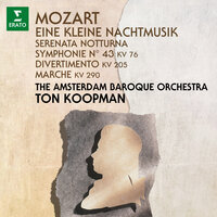 Mozart: Eine kleine Nachtmusik, K. 525: III. Menuetto. Allegretto - Amsterdam Baroque Orchestra & Ton Koopman & Вольфганг Амадей Моцарт