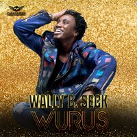 WURUS - Wally B. Seck