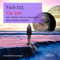 The 100 - Foch 155 & Nicolas Navarro