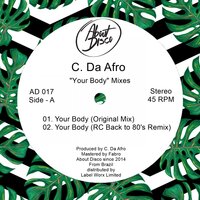 Your Body - C. Da Afro & Rafael Cancian