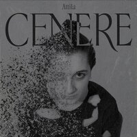 Cenere - Attila