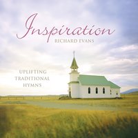 There's a Sweet, Sweet Spirit - Richard Evans