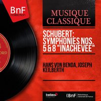 Symphonie No. 8 in B Minor, D. 759 "Inachevée": I. Allegro moderato - Joseph Keilberth & Bamberger Symphoniker & Франц Шуберт