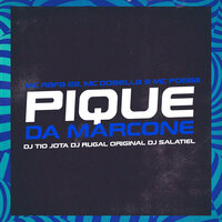 Pique da Marcone - DJ Rugal Original & DJ Tio Jota & Dj Salatiel & Mc Rafa 22 & MC DOBELLA & MC POGBA