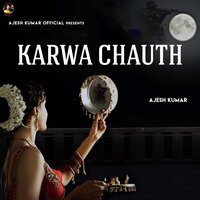 Karwa Chauth - Ajesh Kumar