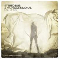 One of Us - Stereo Dub & Michelle Simonal & Sixth Finger