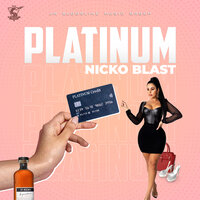 Platinum - Nicko Blast
