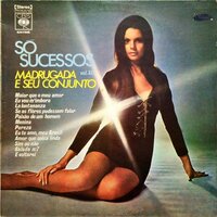 Maior Que o Meu Amor - Madrugada e seu Conjunto
