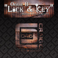 Lock And Key - Oggie B