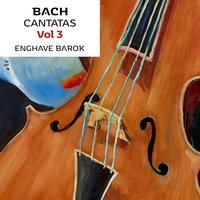 Bleib bei uns, denn es will Abend werden, BWV 6: III. "Ach bleib bei uns, Herr Jesu Christ" - Enghave Barok & Johann Sebastian Bach