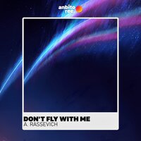 Don't Fly with Me - A. Rassevich