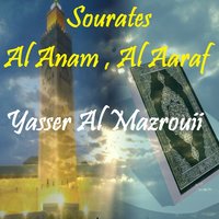 Sourate Al Aaraf, Pt. 2 - Yasser Al Mazrouii