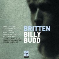 Billy Budd: We're off to Samoa (Donald/Chorus/Red Whiskers/Billy/Donald/Dansker) - Daniel Harding & Alasdair Elliott & Daniel Teadt & London Symphony Chorus & Matthew Best & Nathan Gunn & Бенджамин Бриттен