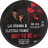 Not To Be - Lia Organa & Electric Prince & Iago Alvarez