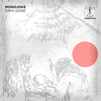 Days Gone - Monojoke