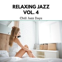 Just Near You - Chill Jazz Days