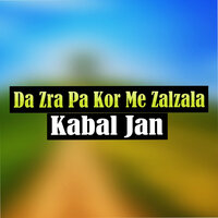 Ka Nan De Na Predi Saba Ra Sha - Kabal Jan