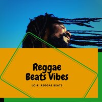 Lofi Get Free - Lo-Fi Reggae Beats