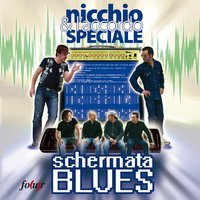 Schermata blues - Nicchio e L'Accordo Speciale