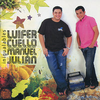 Ya No Me Importa - Manuel Julián & Luifer Cuello & Luifer Cuello|Manuel Julián