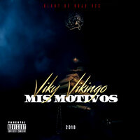 Mis Motivos - Blunt de Rojo Rec & Viky Vikingo