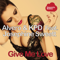 Give Me Love - Alvero & KPD & Josephine Sweett & Jaques Le Noir