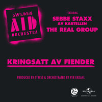 Kringsatt av fiender - Sweden Aid Orchestra & Sebbe Staxx & The Real Group
