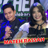 Mateh Rassah - Lusyana Jelita & Andi Kdi